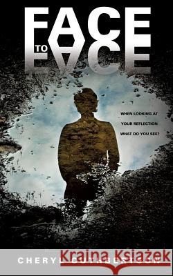 Face to Face Cheryl Cuthbertson 9781628716733