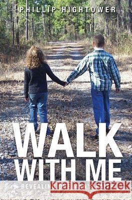 Walk With Me Phillip Hightower 9781628718195