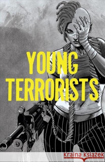 Young Terrorists, Vol 1, 1 Pizzolo, Matteo 9781628752090 Black Mask Comics