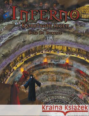Inferno: Konstsamlingen Dino D 9781628790436 Gotimna Publications, LLC