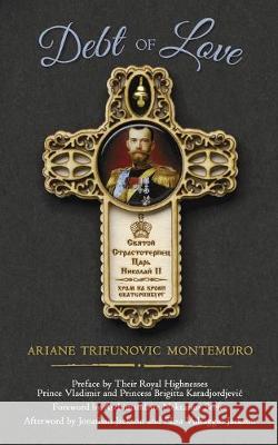 Debt of Love Ariane Trifunovic Montemuro 9781628801637 Ideas Into Books Westview