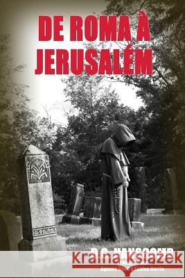 de Roma À Jerusalém Hanscomb, D. G. 9781628801675 Ideas Into Books Westview