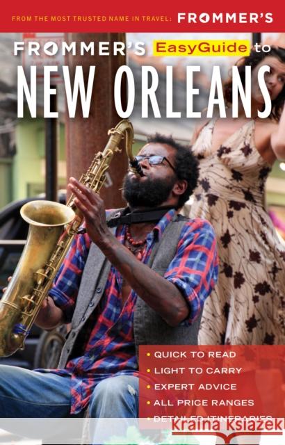 Frommer's EasyGuide to New Orleans Lavinia Spalding 9781628875195 FrommerMedia