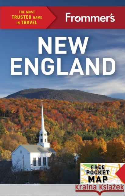 Frommer\'s New England Brian Kevin 9781628875775 FrommerMedia