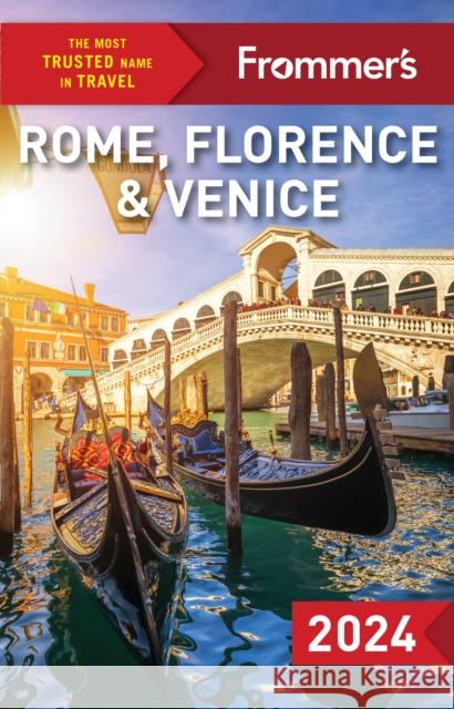 Frommer\'s Rome, Florence and Venice 2024  9781628875836 Frommermedia