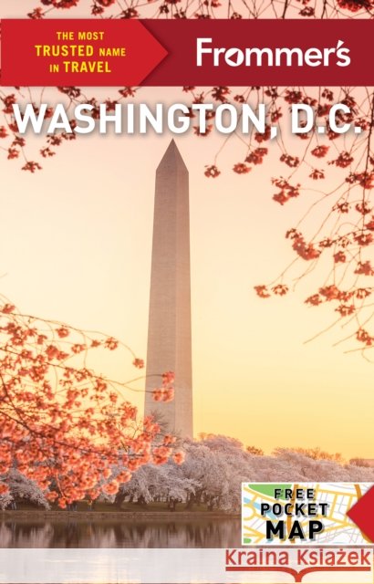 Frommer's Washington D.C. Meredith Pratt 9781628876154 Frommermedia