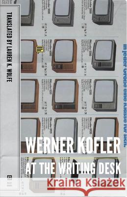 At the Writing Desk Werner Kofler 9781628970043