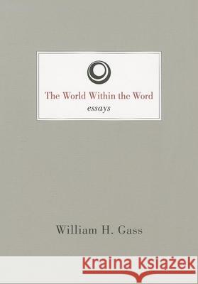 World Within the Word Gass, William H. 9781628970395