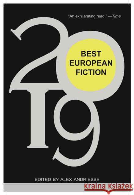 Best European Fiction 2019 Dumitru Tsepeneag Alistair Ian Blyth 9781628972863 Dalkey Archive Press