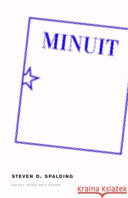 Minuit Steve Spalding 9781628973990 Dalkey Archive Press