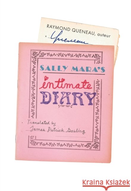 Sally Mara's Intimate Journal Raymond Queneau 9781628974607