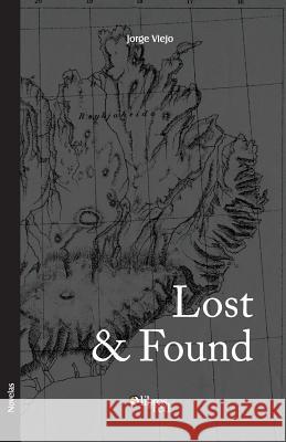 Lost & Found Jorge Viejo 9781629150420