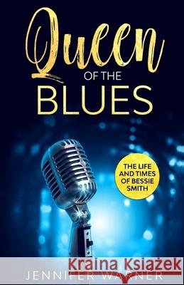 Queen of the Blues Jennifer Warner 9781629173887