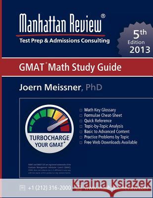 Manhattan Review GMAT Math Study Guide [5th Edition] Joern Meissner Manhattan Review 9781629260136 Manhattan Review, Inc.