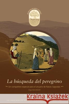 La búsqueda del peregrino: A Sojourner's Quest, Spanish Davis, Don L. 9781629325149 Tumi Press