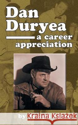 Dan Duryea: A Career Appreciation (hardback) Fusco, Joseph 9781629331966