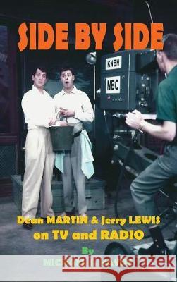 Side By Side: Dean Martin & Jerry Lewis On TV and Radio (hardback) Hayde, Michael J. 9781629333533