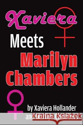 Xaviera Meets Marilyn Chambers Xaviera Hollander Marilyn Chambers 9781629334691 Bearmanor Bare