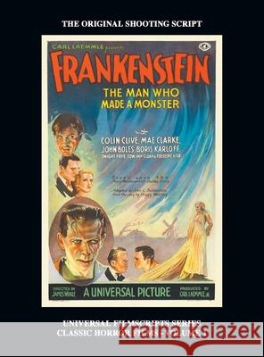 Frankenstein (Universal Filmscripts Series HARDBACK: Classic Horror Films - Volume 1) Philip J. Riley 9781629338576