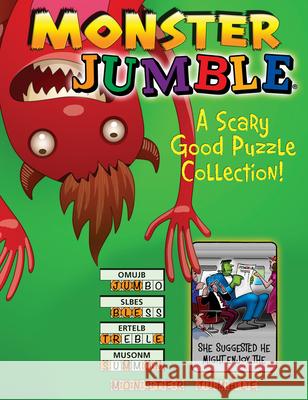 Monster Jumble(r): A Scary Good Puzzle Collection! Tribune Content Agency LLC 9781629372136 Triumph Books (IL)