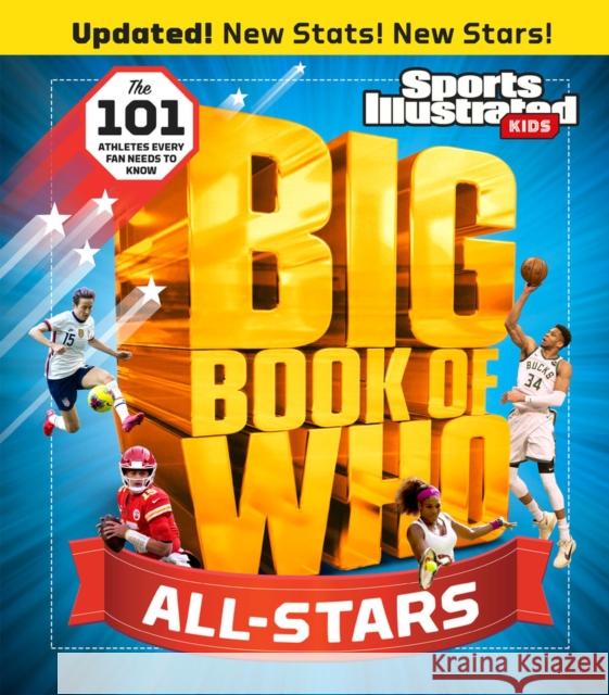 Big Book of Who All-Stars The Editors of Sports Illustrated Kids 9781629379531