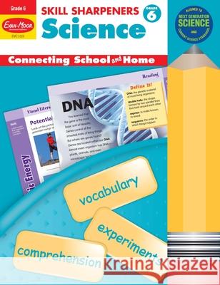 Skill Sharpeners: Science, Grade 6 Workbook Evan-Moor Corporation 9781629381589 Evan-Moor Educational Publishers