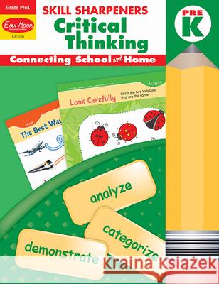 Skill Sharpeners: Critical Thinking, Prek Workbook Evan-Moor Corporation 9781629383477 Evan-Moor Educational Publishers