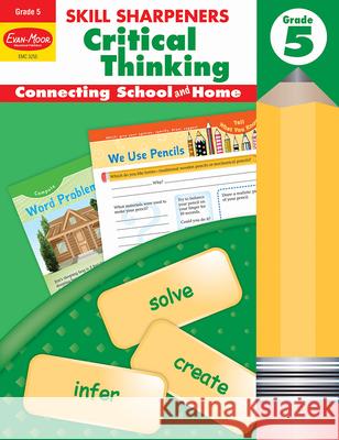 Skill Sharpeners: Critical Thinking, Grade 5 Workbook Evan-Moor Corporation 9781629383538 Evan-Moor Educational Publishers