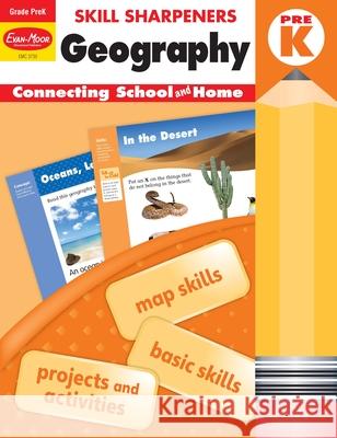 Skill Sharpeners: Geography, Prek Workbook Evan-Moor Corporation 9781629384665 Evan Moor Educational Publishers