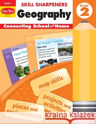 Skill Sharpeners: Geography, Grade 2 Workbook Evan-Moor Corporation 9781629384696 Evan Moor Educational Publishers