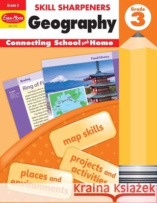 Skill Sharpeners: Geography, Grade 3 Workbook Evan-Moor Corporation 9781629384702 Evan Moor Educational Publishers