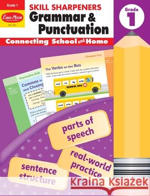 Skill Sharpeners: Grammar & Punctuation, Grade 1 Workbook Evan-Moor Corporation 9781629388694 Evan-Moor Educational Publishers