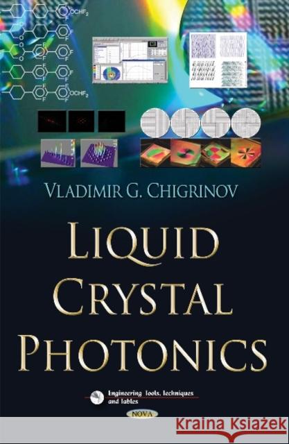 Liquid Crystal Photonics Vladimir G Chigrinov 9781629483153