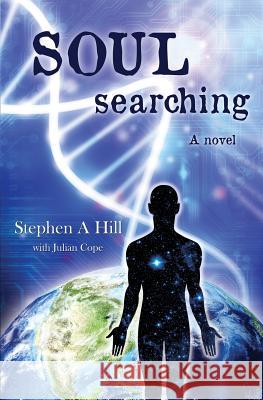Soul Searching Stephen A Hill, Julian Cope 9781629520186