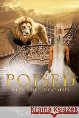 Poised Susie Purkey 9781629521404