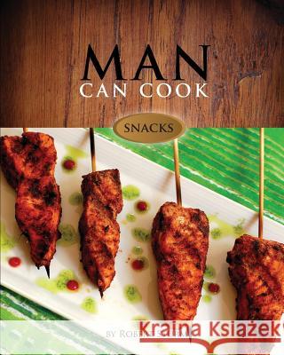 Man Can Cook Robert Sturm 9781629521718 Xulon Press