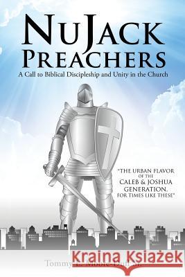 Nujack Preachers Tommy L Moore-Duff, Sr 9781629524702