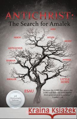Antichrist: The Search for Amalek Rc Morro 9781629526140 Xulon Press