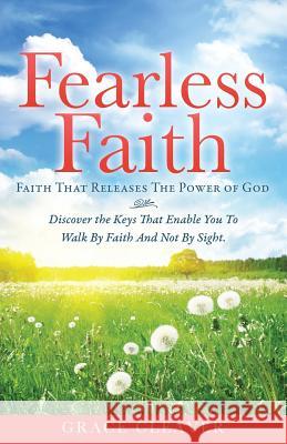 Fearless Faith Grace Cleaver 9781629529196