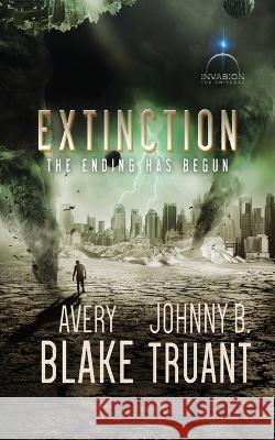 Extinction Avery Blake Johnny B. Truant 9781629551791 Sterling and Stone