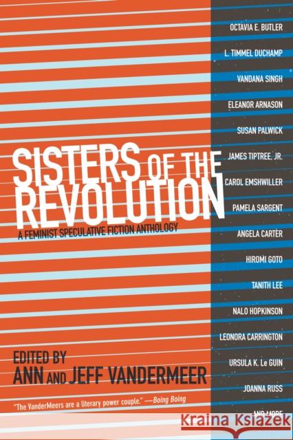 Sisters Of The Revolution: A Femimist Speculative Fiction Anthology  9781629630359 PM Press