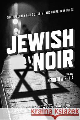 Jewish Noir Wishnia, Kenneth 9781629631110 PM Press