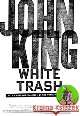 White Trash John King 9781629632278