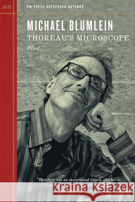 Thoreau's Microscope Michael Blumlein 9781629635163 PM Press
