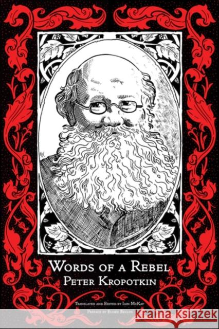Words of a Rebel Kropotkin, Peter 9781629638775 PM Press