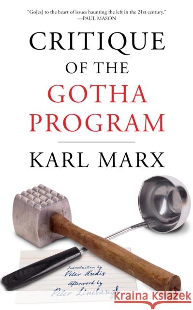 Critique of the Gotha Program Karl Marx Kevin B. Anderson Karel Ludenhoff 9781629639161 PM Press