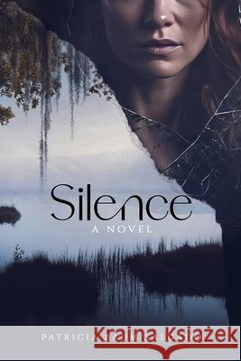 Silence Patricia Baum Salgado 9781629673080 Wise Media Group