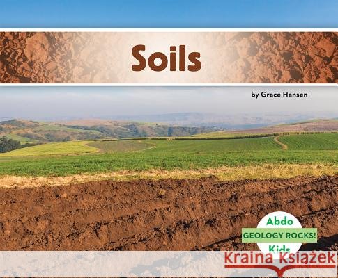 Soils Grace Hansen 9781629709109