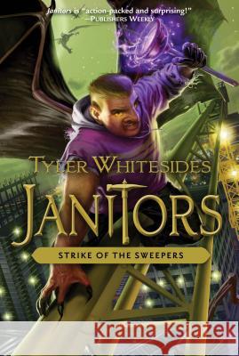 Strike of the Sweepers, 4 Whitesides, Tyler 9781629720197 Shadow Mountain