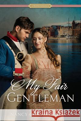 My Fair Gentleman Nancy Campbell Allen 9781629720951